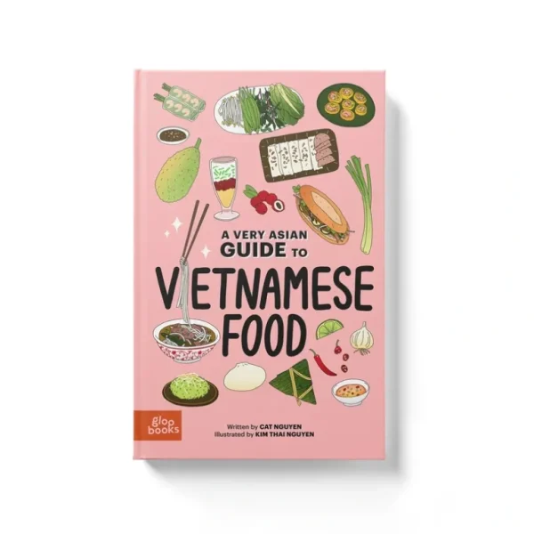 Shop All | A Very Asian Guide to Vietnamese Food by Gloo Books - CaringForTots - Professional Baby and Children's Products | Caring for Growth, Caring for Every Moment
