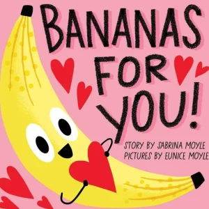 Shop All | Bananas For You! Book - CaringForTots - Professional Baby and Children's Products | Caring for Growth, Caring for Every Moment