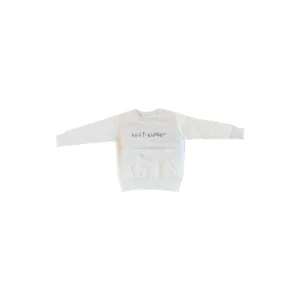 Shop All | Best Kid Ever Embroidery Stitch Sweatshirt - Cream - CaringForTots - Professional Baby and Children's Products | Caring for Growth, Caring for Every Moment