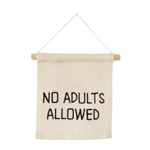 Fashion No Adults Allowed Hang Sign - CaringForTots - Professional Baby and Children's Products | Caring for Growth, Caring for Every Moment