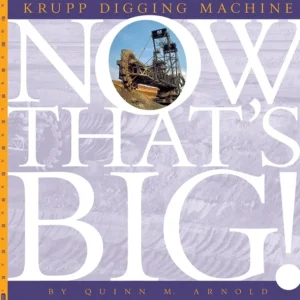 Hot Now That's Big!: Krupp Digging Machine by The Creative Company - CaringForTots - Professional Baby and Children's Products | Caring for Growth, Caring for Every Moment