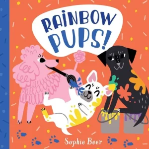 Books | Rainbow Pups Board Book - CaringForTots - Professional Baby and Children's Products | Caring for Growth, Caring for Every Moment